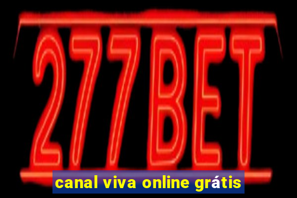 canal viva online grátis
